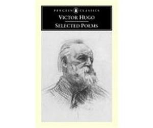 Selected Poems, Penguin Classics Series Brooks Haxton, Victor Hugo (Auteur)