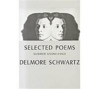 Selected Poems Summer Knowledge, New Directions Paperbook, 241 Delmore Schwartz (Auteur)
