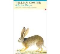 Selected Poems William Cowper (Auteur)