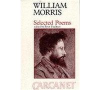 Selected Poems William Morris by William Morris William Morris (Auteur)