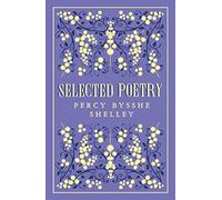 Selected Poetry: Annotated Edition