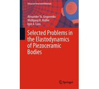 Selected Problems In The Elastodynamics Of Piezoceramic Bodies