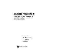Selected Problems In Theoretical Physics (With Solutions)