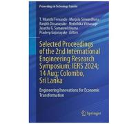 Selected Proceedings Of The 2nd International Engineering Research Symposium; Iers 2024; 14 Aug; Colombo, Sri Lanka