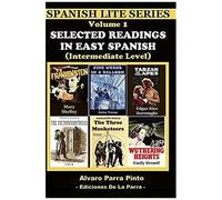 Selected Readings In Easy Spanish (Spanish Lite Series)