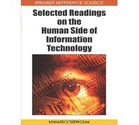 Selected Readings On The Human Side Of Information Technology