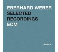 Weber, Eberhard - Selected Recordings