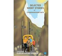 SELECTED SHORT STORIES OF CHANDRASEKHAR RATH