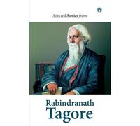 Selected Stories From Tagore