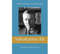 Selected Stories & Poems by Sabahattin Ali: Translated by Aysel K Basci