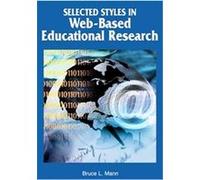 Selected Styles in Web-based Educational Research Bruce Leslie Mann (Auteur)
