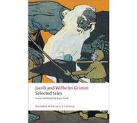 Selected Tales by Jacob and Wilhelm Grimm Paperback Book Wilhelm Grimm (Auteur)