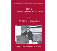Selected Topics By Individual Presentation: A Lecture Series On Nothing