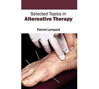 Selected Topics In Alternative Therapy