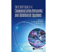 Selected Topics In Communication Networks And Distributed Systems