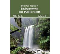Selected Topics In Environmental And Public Health