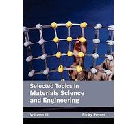 Selected Topics In Materials Science And Engineering