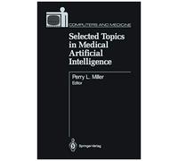 Selected Topics In Medical Artificial Intelligence