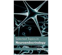 Selected Topics In Neuroendocrinology
