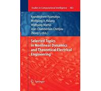 Selected Topics In Nonlinear Dynamics And Theoretical Electrical Engineering