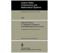 Selected Topics In Operations Research And Mathematical Economics