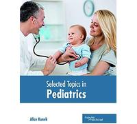 Selected Topics In Pediatrics