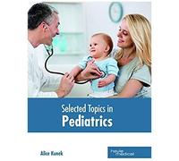 Selected Topics In Pediatrics
