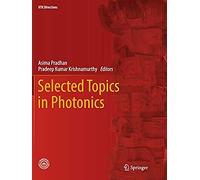 Selected Topics In Photonics