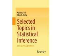 Selected Topics In Statistical Inference