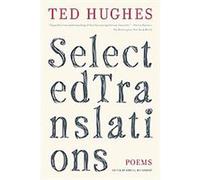 Selected Translations Ted Hughes (Auteur)
