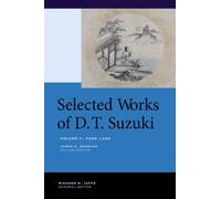 Selected Works Of D.T. Suzuki, Volume Ii