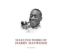 Selected Works of Harry Haywood
