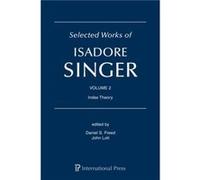 Selected Works of Isadore Singer Volume 2 Selected Works of Isadore Singer Volume 2 (Auteur)