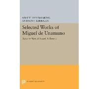 Selected Works Of Miguel De Unamuno, Volume 1