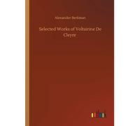 Selected Works Of Voltairine De Cleyre