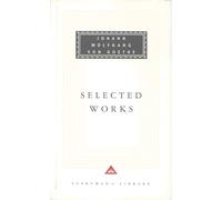 Selected Works: The Sorrows Of Young Werther, Elective Affinities, Italian Journey and Faust