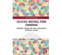 Selected Writings from Chandrika: Parasmani Pradhan and Early Indian Nepali Periodical Culture