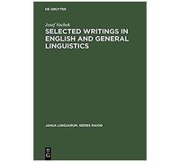 Selected Writings In English And General Linguistics