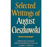Selected Writings of August Cieszkowski, Cambridge Studies in the History and Theory of Politics