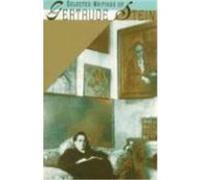 Selected Writings of Gertrude Stein Carl Van Vechten, F.W. Dupee, Gertrude Stein (Auteur)