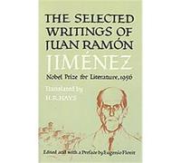 Selected Writings Of Juan Ramon Jimenez