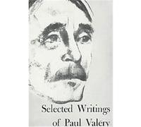 Selected Writings of Paul Valery Paul Valery (Auteur)