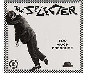Selecter - Too Much Pressure [Import]