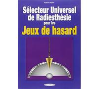 Sélecteur universel de radiesthésie pour les jeux de hasard