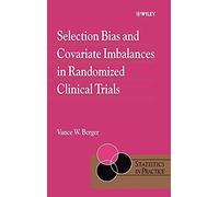 Selection Bias And Covariate Imbalances In Randomized Clinical Trials