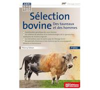 Sélection bovine, des taureaux et des hommes
