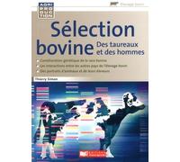 Sélection bovine, des taureaux et des hommes