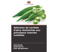 Sélection de variétés d'okra résistantes aux principaux insectes nuisibles