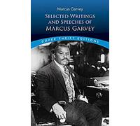 Sélection d'écrits et de discours de Marcus Garvey