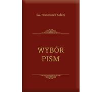 Sélection d'écrits - François de Sales (Buch auf Polnisch)